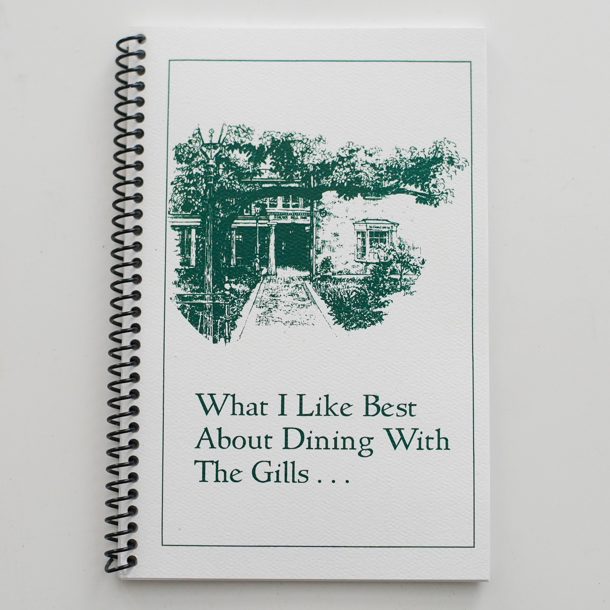Front cover of What I Like Best About Dining With The Gills